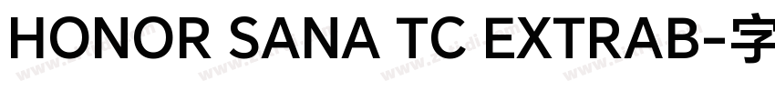 HONOR SANA TC EXTRAB字体转换